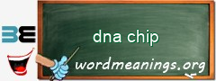 WordMeaning blackboard for dna chip